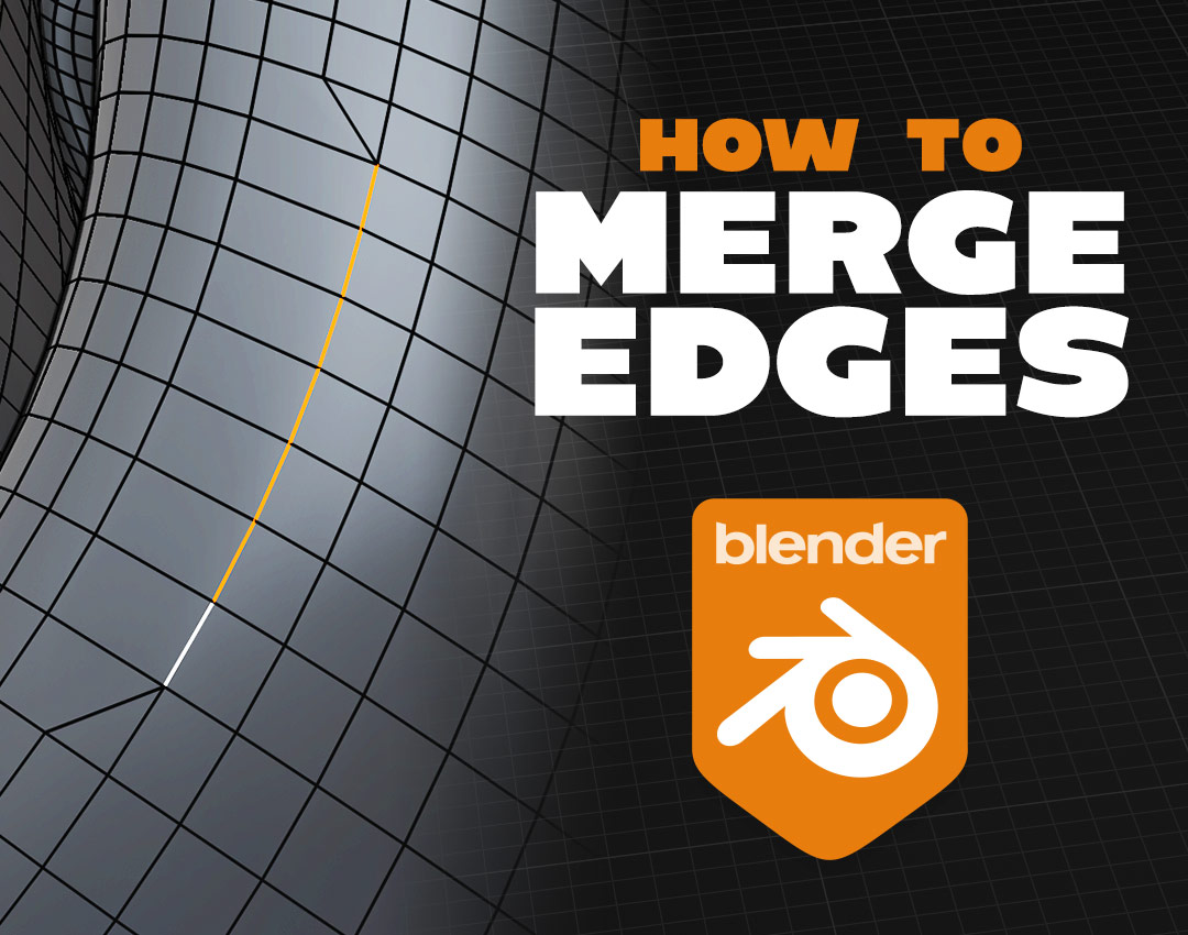How to Merge Edges in Blender Hum3D Blog